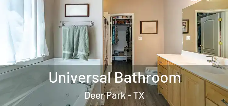 Universal Bathroom Deer Park - TX